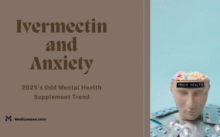 Ivermectin and Anxiety: 2025’s Odd Mental Health Supplement Trend