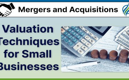 Why Accurate Business Valuation is Critical for Mergers and Acquisitions in 2025