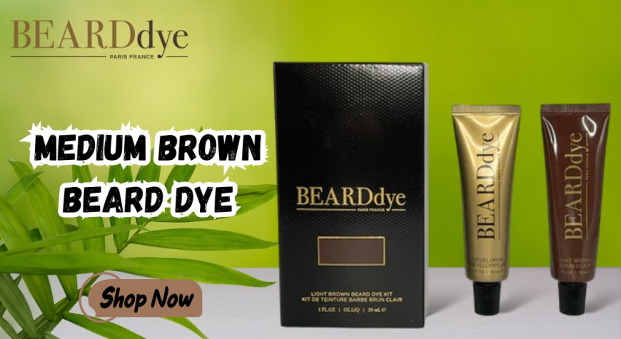 Men Beard Colour – Medium Brown | Easy Grooming Kit | Beard Dye