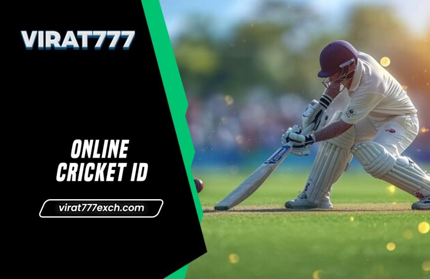 Establish Your Online Cricket ID in Seconds | Get Equipped to Bet