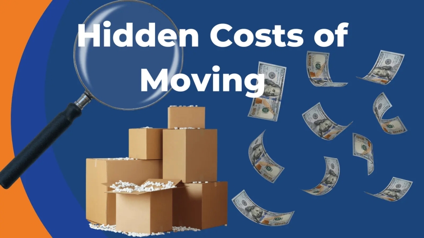 Hidden Moving Expenses You Shouldn't Ignore in 2025